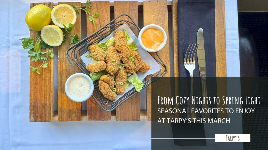 From Cozy Nights to Spring Light: Seasonal Favorites to Enjoy at Tarpy’s This March