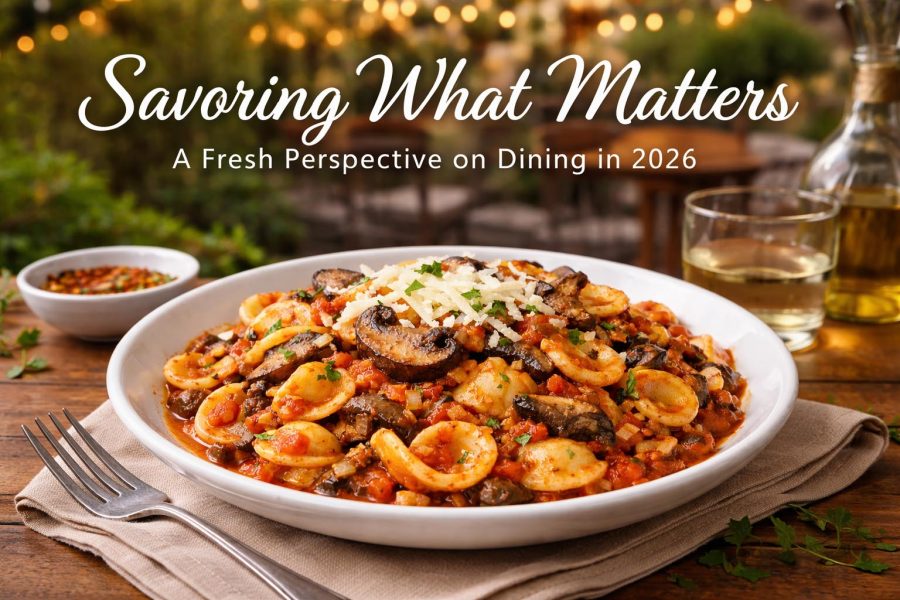 Savoring What Matters: A Fresh Perspective on Dining in 2026